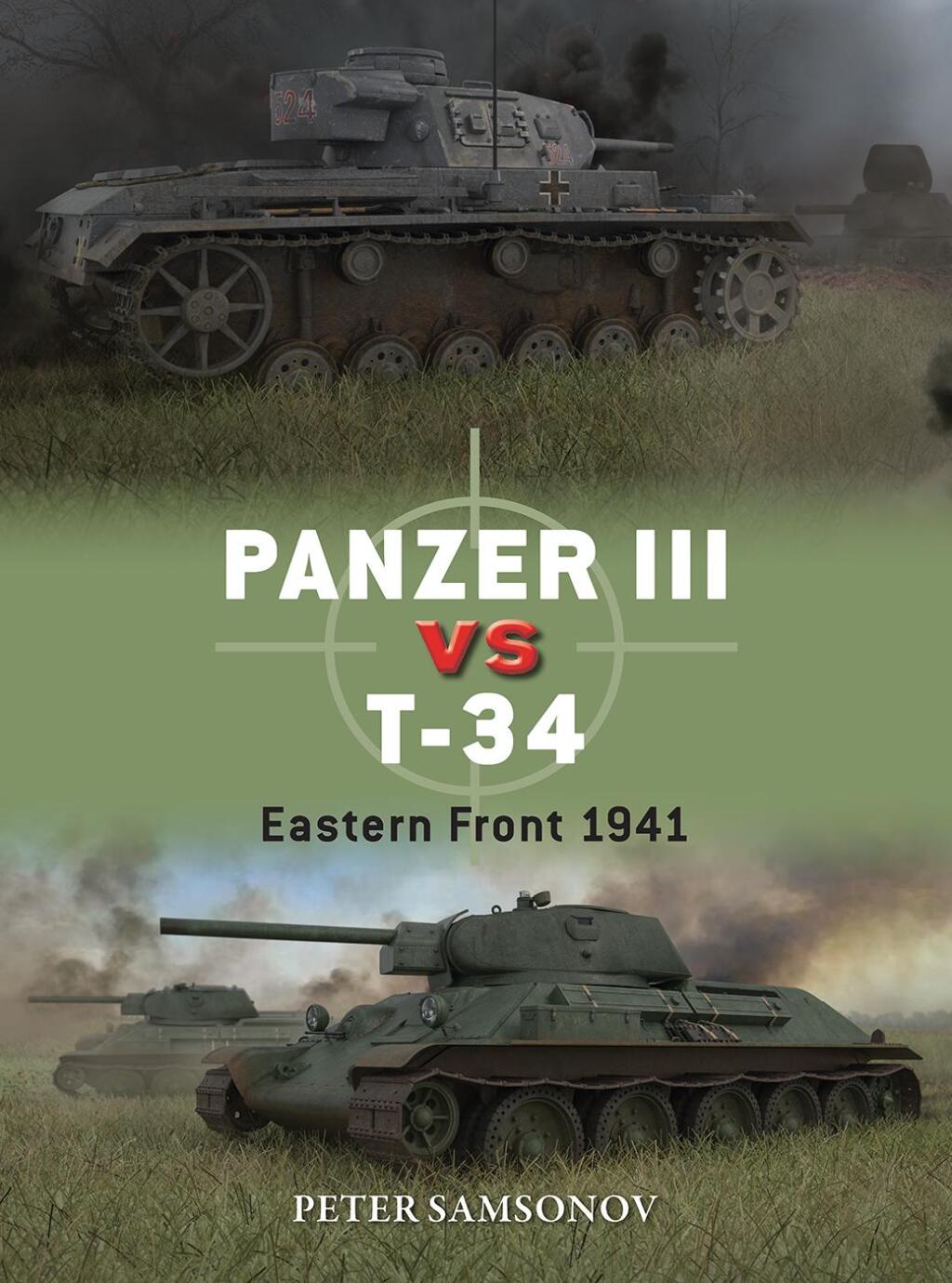 Panzer III vs T-34 Eastern Front 1941 1st Edition