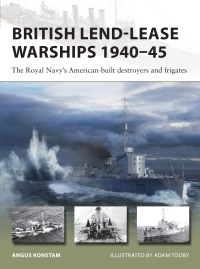 Immagine di copertina: British Lend-Lease Warships 1940–45 1st edition