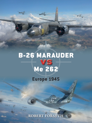 Cover image: B-26 Marauder vs Me 262 1st edition 9781472862594