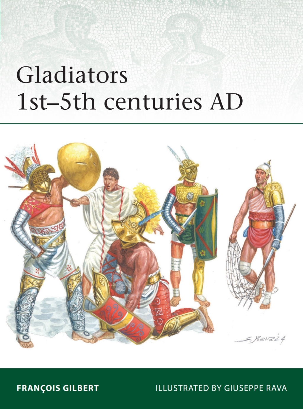 Gladiators 1st–5th centuries AD 1st Edition
