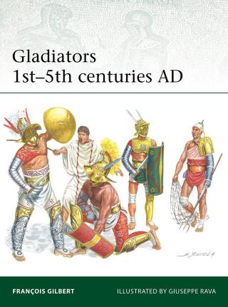 Cover image: Gladiators 1st–5th centuries AD 1st edition 9781472862761