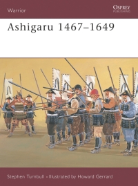Titelbild: Ashigaru 1467–1649 1st edition 9781841761497