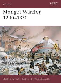 Imagen de portada: Mongol Warrior 1200–1350 1st edition 9781841765839