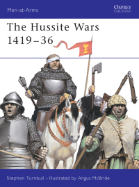 Cover image: The Hussite Wars 1419–36 1st edition 9781841766652