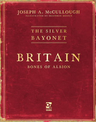 Imagen de portada: The Silver Bayonet: Britain: Bones of Albion 1st edition 9781472869357