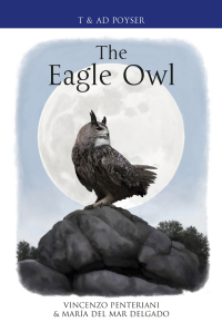 表紙画像: The Eagle Owl 1st edition 9781472900661