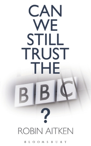 Imagen de portada: Can We Still Trust the BBC? 1st edition 9781472900890
