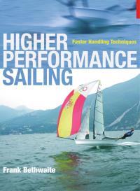 Cover image: Higher Performance Sailing 1st edition 9781408101261