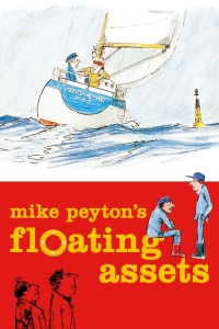表紙画像: Mike Peyton's Floating Assets 1st edition 9780713689358