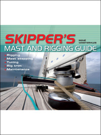 Omslagafbeelding: Skipper's Mast and Rigging Guide 1st edition 9781408187982