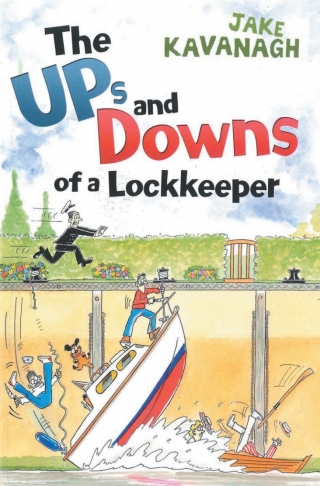 صورة الغلاف: Ups and Downs of a Lockkeeper 1st edition 9781408114414