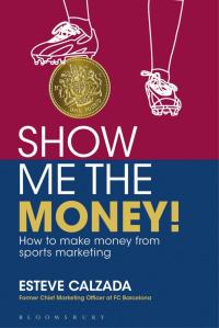 Omslagafbeelding: Show Me the Money! 1st edition 9781472903020