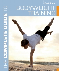 صورة الغلاف: The Complete Guide to Bodyweight Training 1st edition 9781472903129