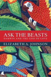 Cover image: Ask the Beasts: Darwin and the God of Love 1st edition 9781472924018