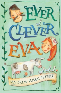表紙画像: Ever Clever Eva 1st edition 9780713688832