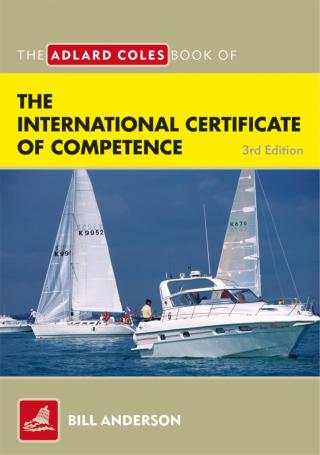 Imagen de portada: The Adlard Coles Book of the International Certificate of Competence 1st edition 9781408122754