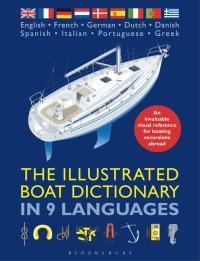 Imagen de portada: The Illustrated Boat Dictionary in 9 Languages 1st edition 9781408187852