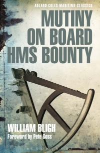 Immagine di copertina: Mutiny on Board HMS Bounty 1st edition 9781472907219