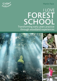 Immagine di copertina: I Love Forest School 1st edition 9781472906076