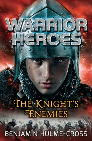 Cover image: Warrior Heroes: The Knight's Enemies 1st edition 9781472904393