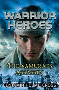 Cover image: Warrior Heroes: The Samurai's Assassin 1st edition 9781472904669