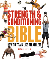 Immagine di copertina: The Strength and Conditioning Bible 1st edition 9781472908971