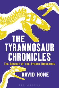 Cover image: The Tyrannosaur Chronicles 1st edition 9781472911254