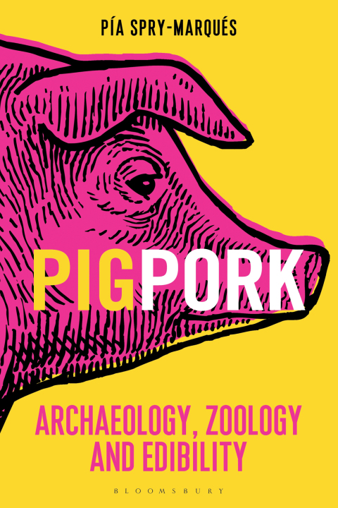 PIG/PORK: Archaeology, Zoology and Edibility, 1st Edition - FULL INSTANT DOWNLOAD | PDF DOCX EPUB