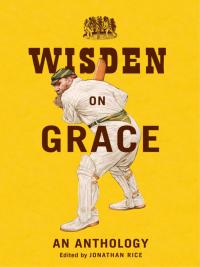Imagen de portada: Wisden on Grace 1st edition 9781472911636