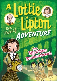 Immagine di copertina: The Egyptian Enchantment A Lottie Lipton Adventure 1st edition 9781472911902