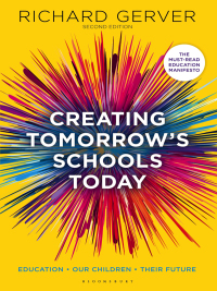 Cover image: Creating Tomorrow's Schools Today 2nd edition 9781472906915