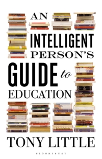 Imagen de portada: An Intelligent Person’s Guide to Education 1st edition 9781472935991