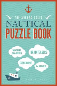 Immagine di copertina: The Adlard Coles Nautical Puzzle Book 1st edition 9781472909121