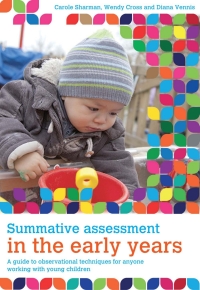 Cover image: Summative Assessment in the Early Years 1st edition 9781472913494