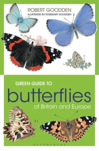 Titelbild: Green Guide to Butterflies Of Britain And Europe 1st edition 9781472916426