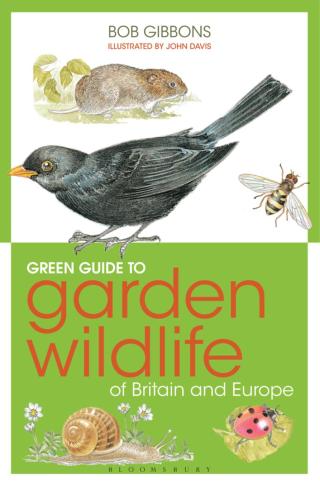 Cover image: Green Guide to Garden Wildlife Of Britain And Europe 1st edition 9781859749296