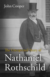 Cover image: The Unexpected Story of Nathaniel Rothschild 1st edition 9781472917065