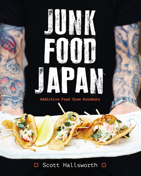 Junk Food Japan: Addictive Food from Kurobuta, 1st Edition - FULL INSTANT DOWNLOAD | PDF DOCX EPUB
