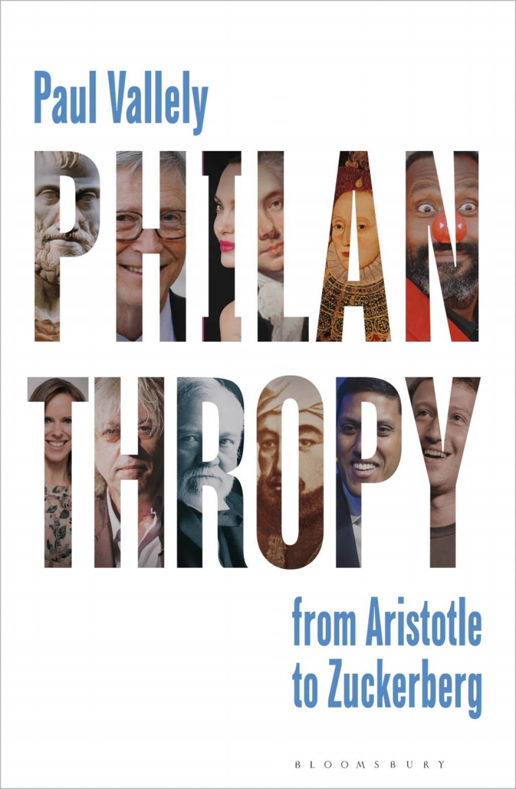 Philanthropy From Aristotle to Zuckerberg 1st Edition