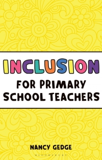 Omslagafbeelding: Inclusion for Primary School Teachers 1st edition 9781472921147