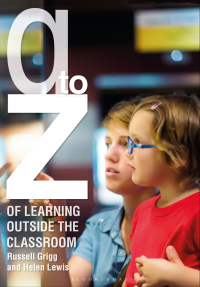 صورة الغلاف: A-Z of Learning Outside the Classroom 1st edition 9781472921208