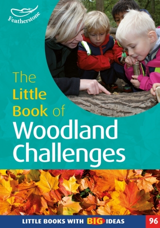 Cover image: The Little Book of Woodland Challenges 1st edition 9781472921376