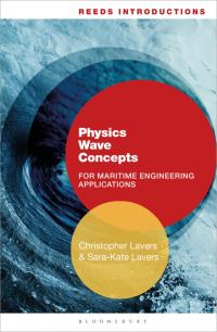 Cover image: Reeds Introductions: Physics Wave Concepts for Marine Engineering Applications 1st edition 9781472922151
