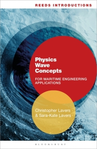 Titelbild: Reeds Introductions: Physics Wave Concepts for Marine Engineering Applications 1st edition 9781472922151