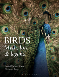Cover image: Birds: Myth, Lore and Legend 1st edition 9781472922861
