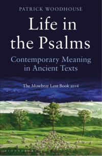 Omslagafbeelding: Life in the Psalms 1st edition 9781472923141