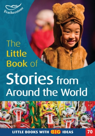 Omslagafbeelding: The Little Book of Stories from Around the World 1st edition 9781472903495