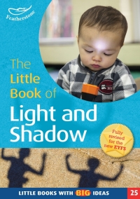 Omslagafbeelding: The Little Book of Light and Shadow 1st edition 9781472906540
