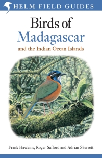 Cover image: Birds of Madagascar and the Indian Ocean Islands 1st edition 9781472924094