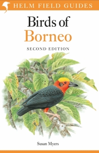 Cover image: Birds of Borneo 2nd edition 9781472924445